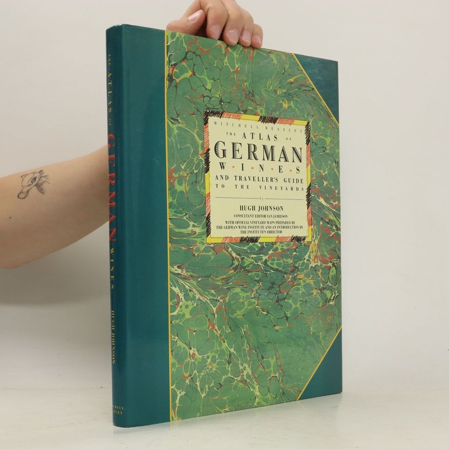 Hugh Johnson The Atlas of German Wines and Traveller's Guide to the Vineyards