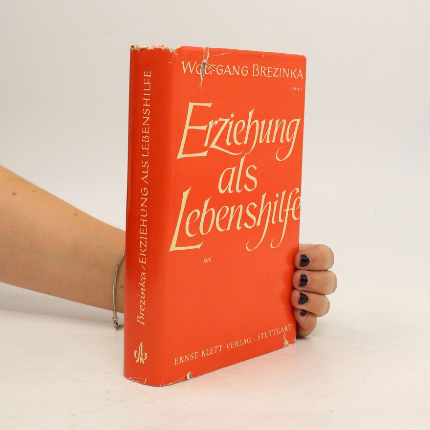 Wolfgang Brezinka Erziehung als lebenshilfe