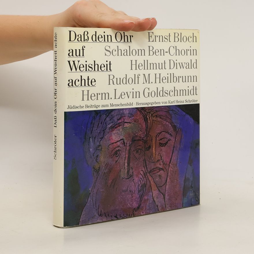 Autorenkollektiv Daß dein Ohr auf Weisheit achte