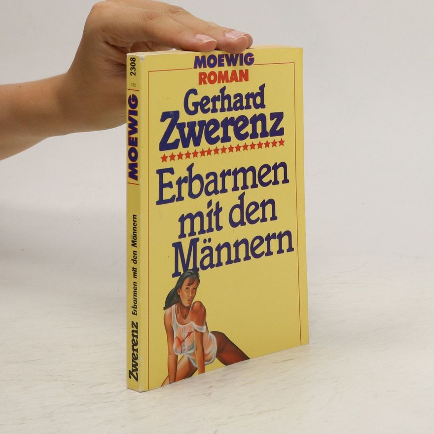 Gerhard Zwerenz Erbarmen mit den Männern