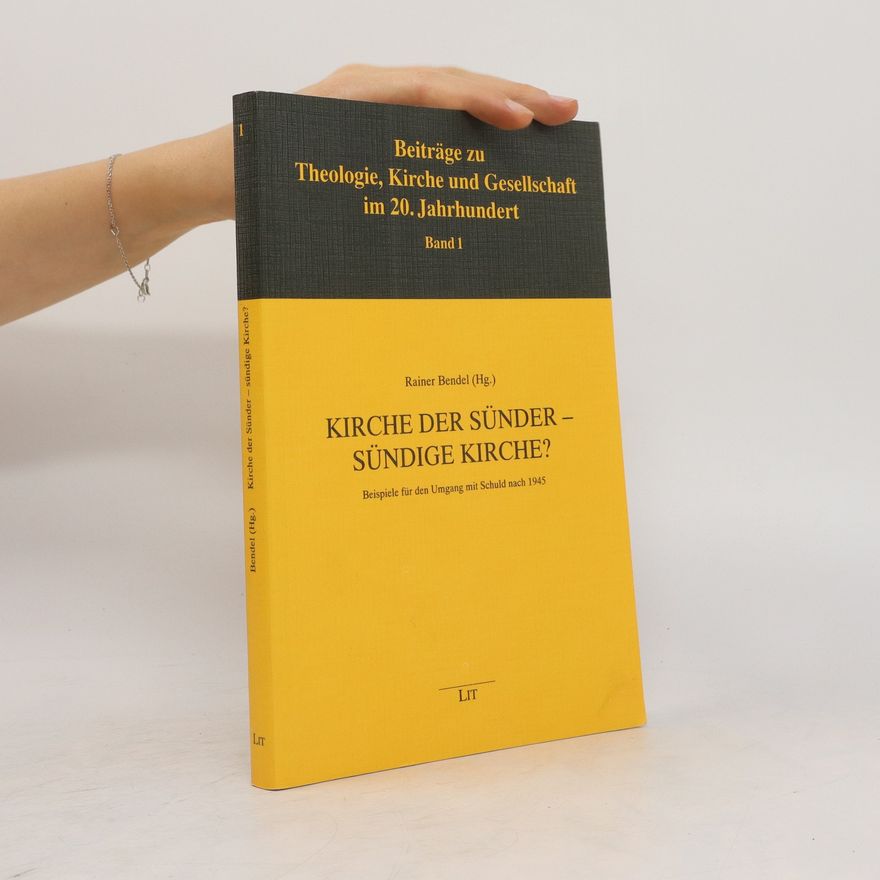 Rainer Bendel Kirche der Sünder - sündige Kirche?