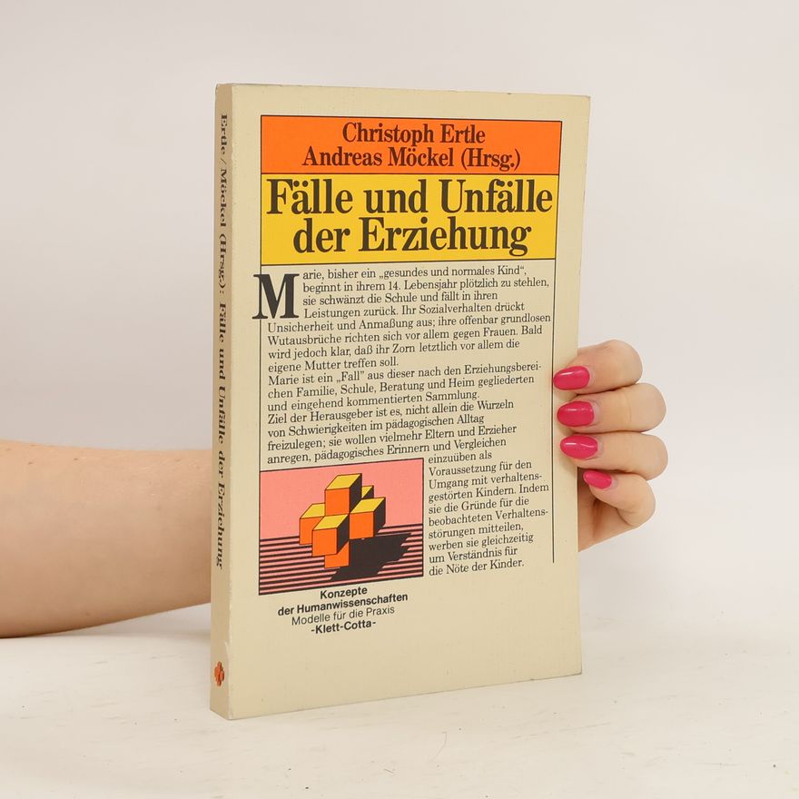 Christoph Ertle Fälle und Unfälle der Erziehung
