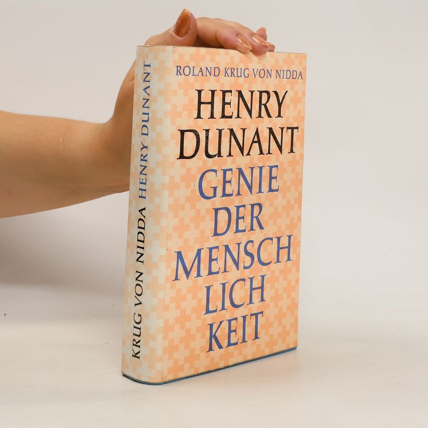 Henry Dunant Genie der Menschlichkeit
