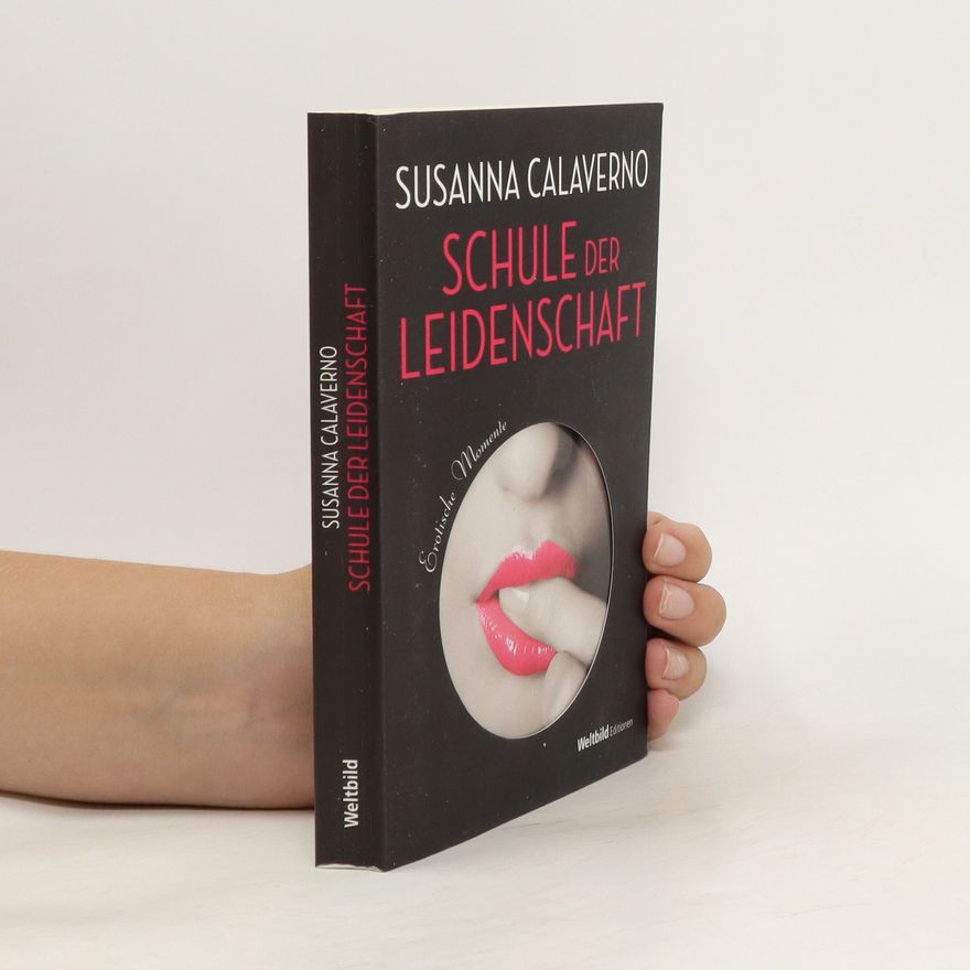Susanna Calaverno Schule der Leidenschaft