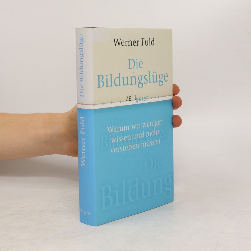 Werner Fuld Die Bildungslüte