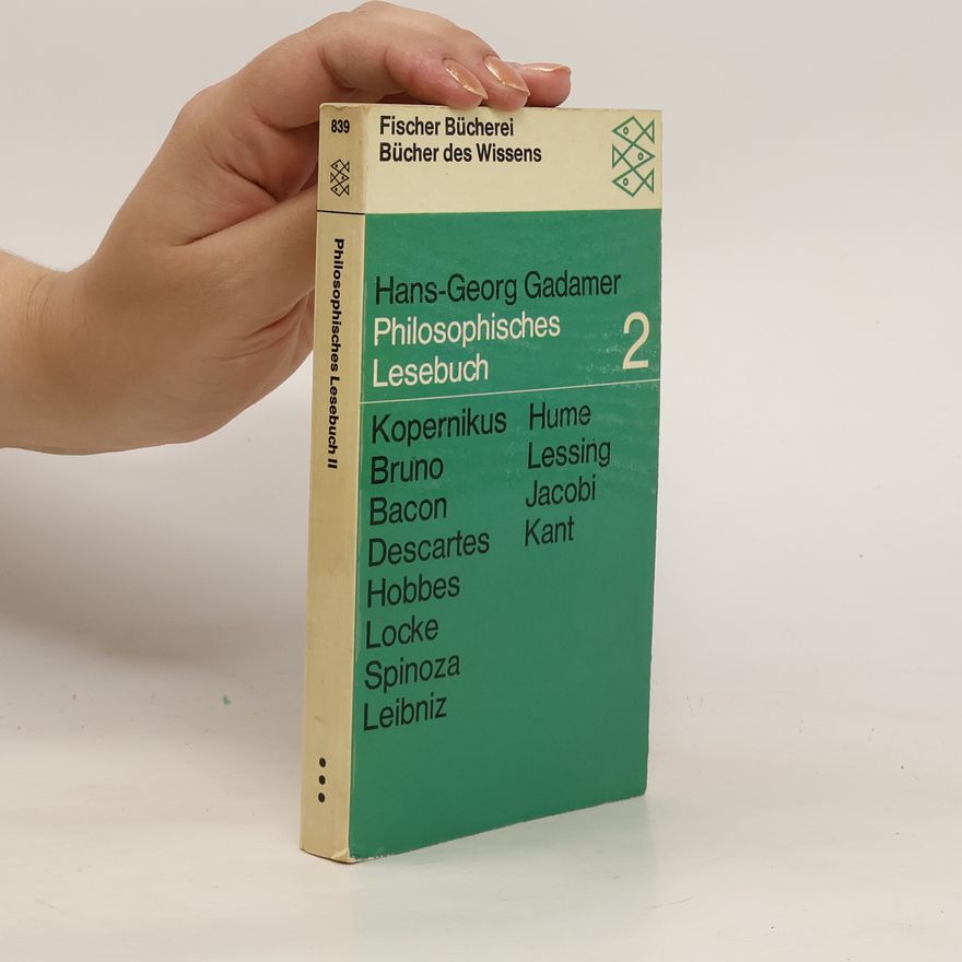 Hans-Georg Gadamer Philosophisches Lesebuch 2