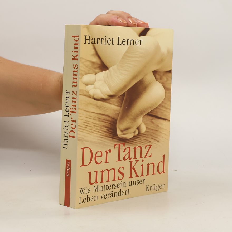 Harriet Lerner Der Tanz ums Kind