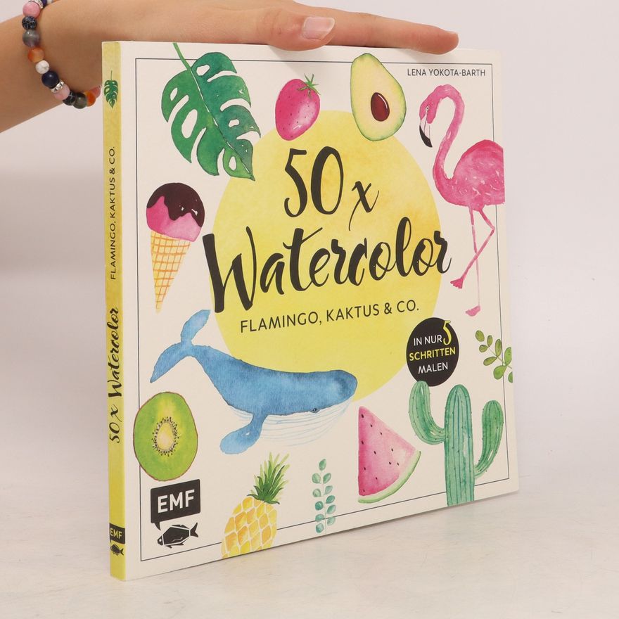 Lena Yokota Barth 50 x Watercolor - Flamingo, Kaktus & Co.