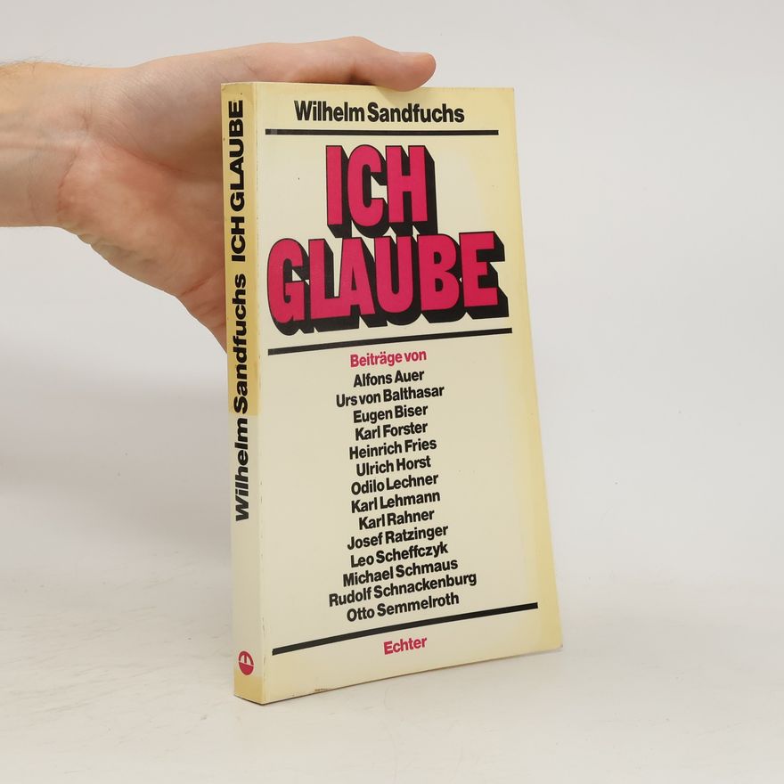 Wilhelm Sandfuchs Ich glaube