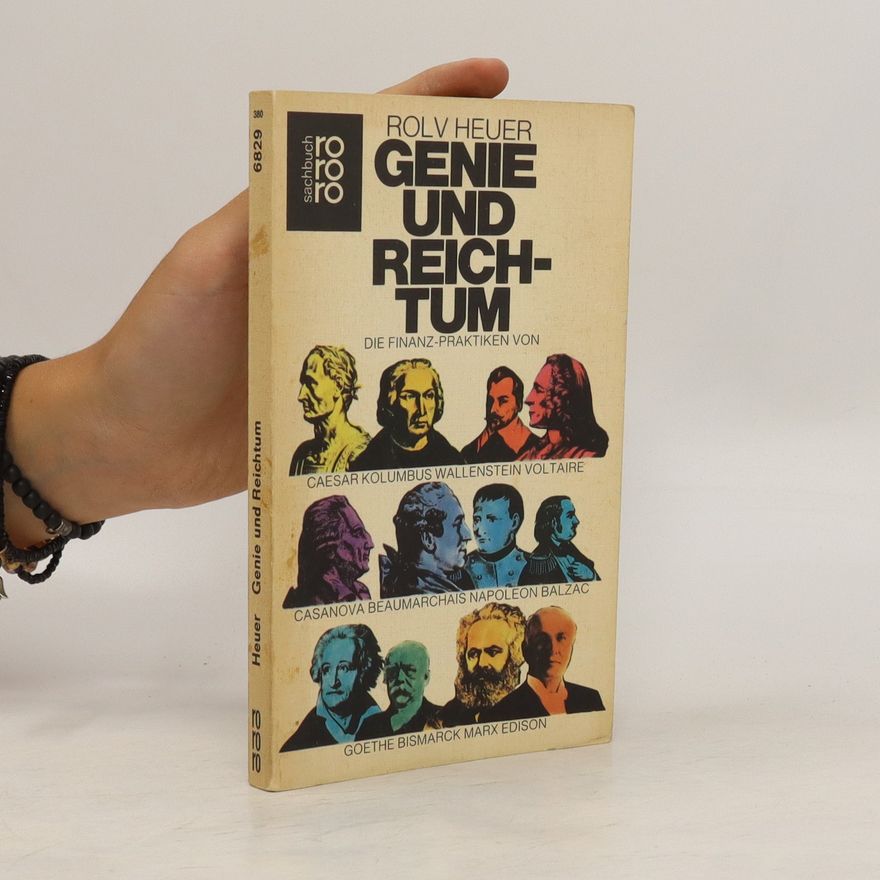 Rolv Heuer Genie und Reichtum