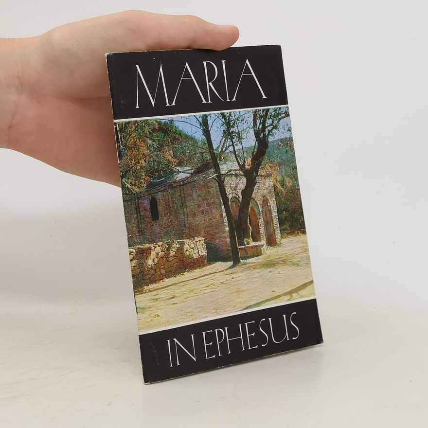 Kolektiv autorů Maria in Ephesus