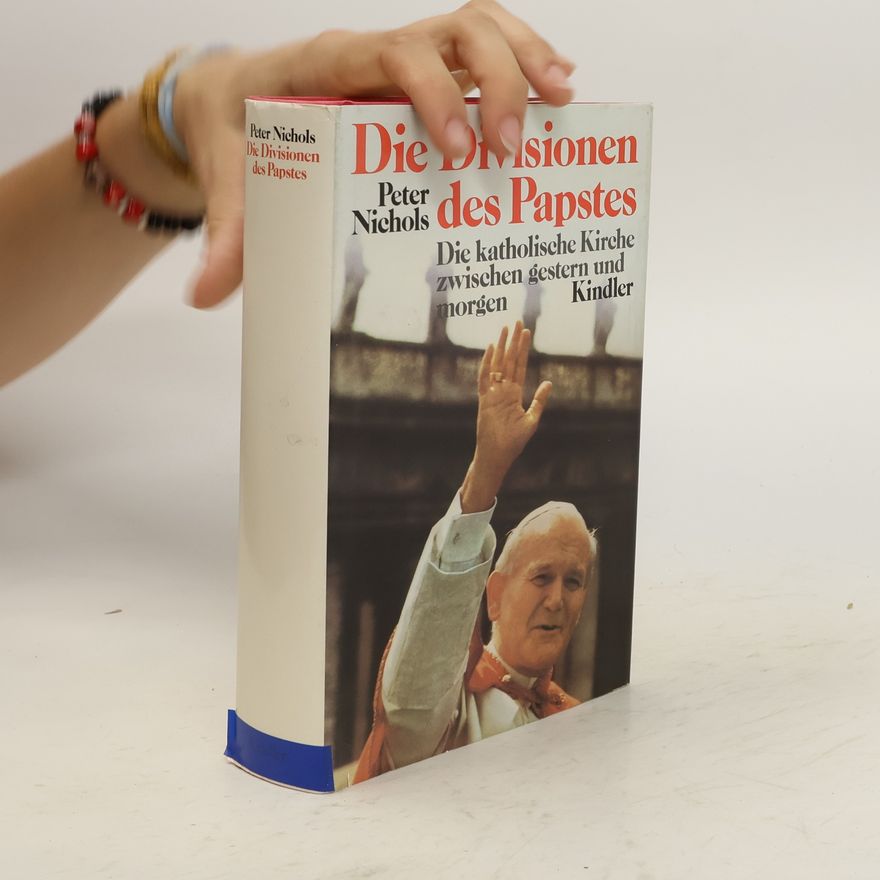 Peter Nichols Die Divisionen des Papstes