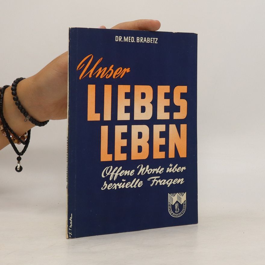 Veit Brabetz Unser Liebes Leben