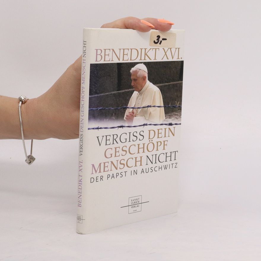 Joseph Ratzinger "Vergiss dein Geschöpf Mensch nicht!"