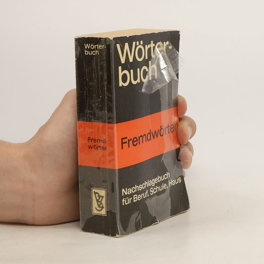 Autorenkollektiv Wörterbuch.Nachschlagebuch für Beruf,Schule,Haus