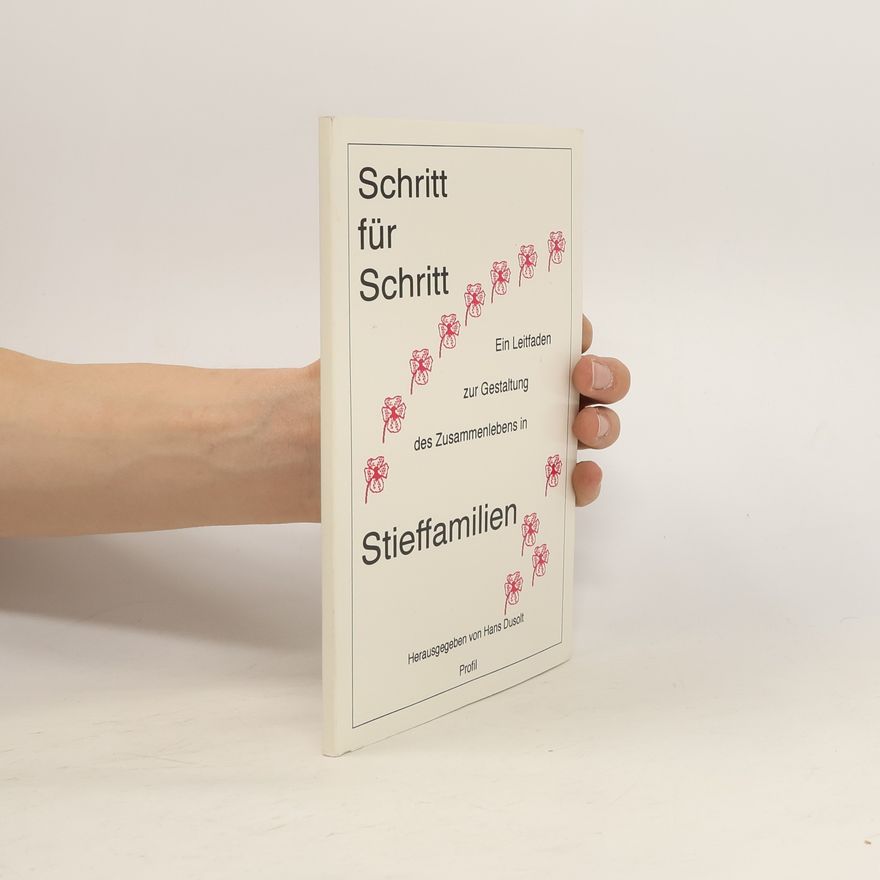 Hans Dusolt Schritt für Schritt Ein leitfaden zur Gestaltung des Zusammenlebens in