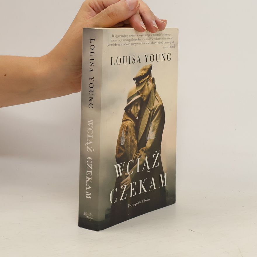 Louisa Young Wciaz czekam