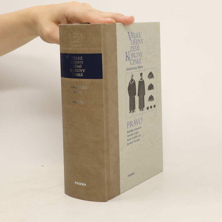 Autorenkollektiv Velké dějiny zemí Koruny české. Tematická řada, Právo
