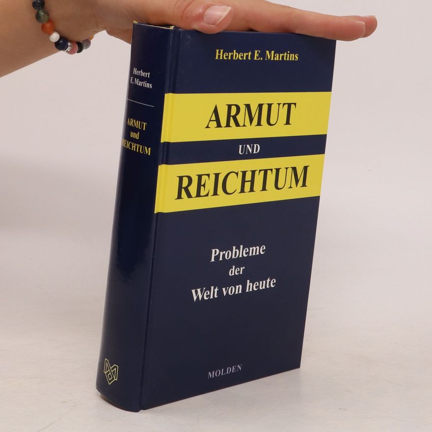 Herbert E. Martins Armut und Reichtum
