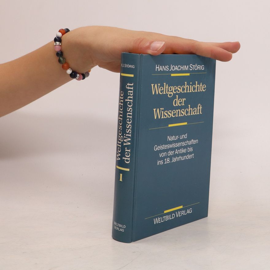 Otto Werkmeister Weltgeschichte der Wissenschaft. Band 1