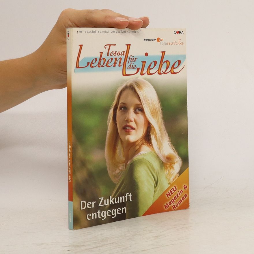 Kolektív autorov Tessa Leben für die Liebe. Der Zukunft entgegen