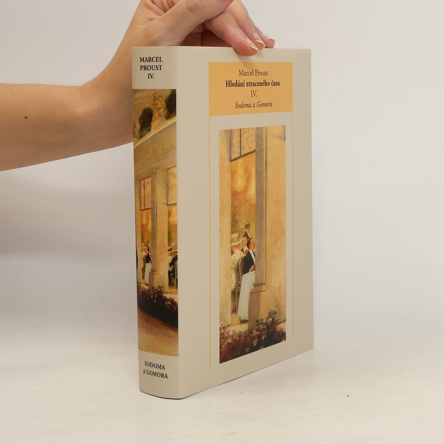 Marcel Proust Hledání ztraceného času IV. - Sodoma a Gomora