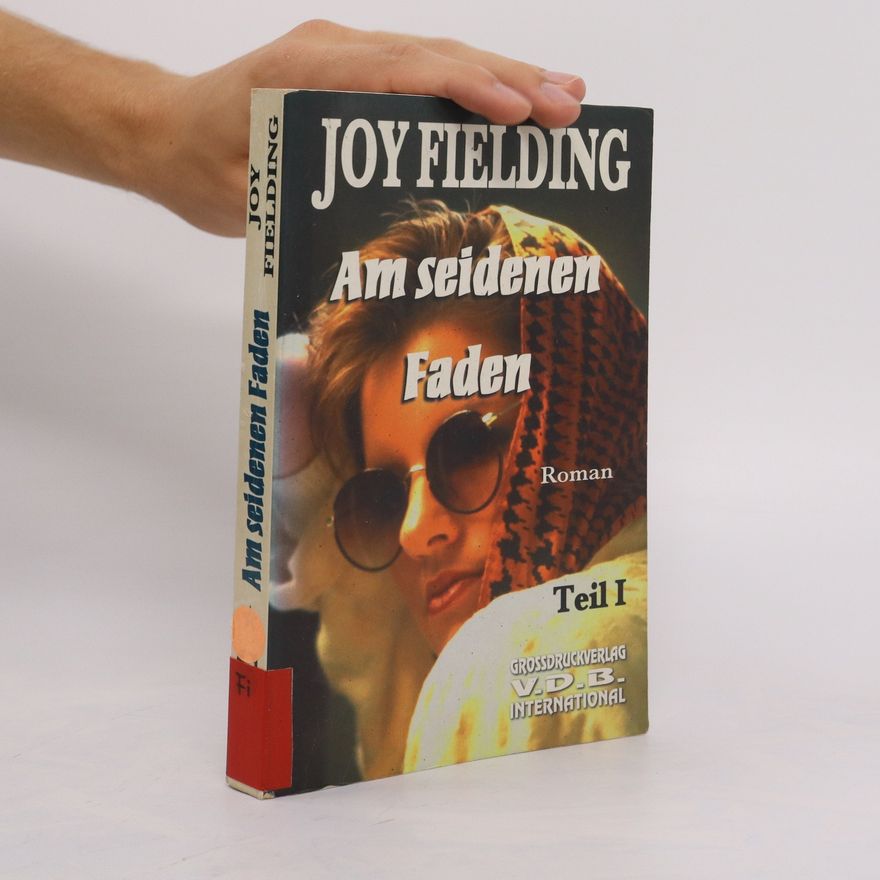 Joy Fielding Am seidenen Faden 1