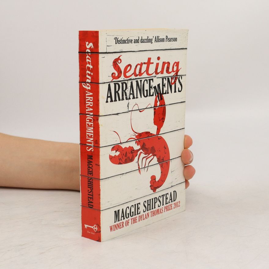 Maggie Shipstead Seating arrangements