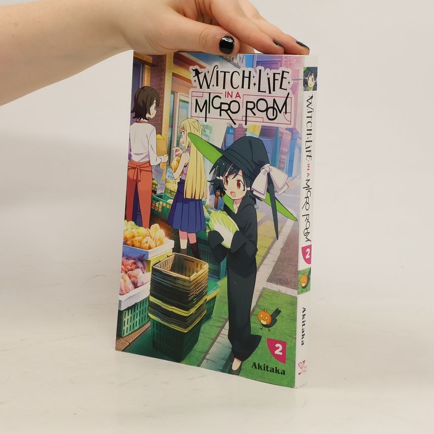 Akitaka Witch Life in a Micro Room, Vol. 2