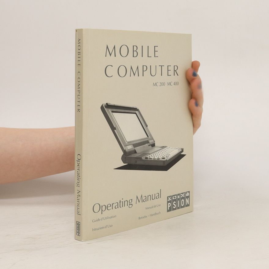 Kolektiv autorů Mobile Computer MC 200 MC 400. Operating Manual