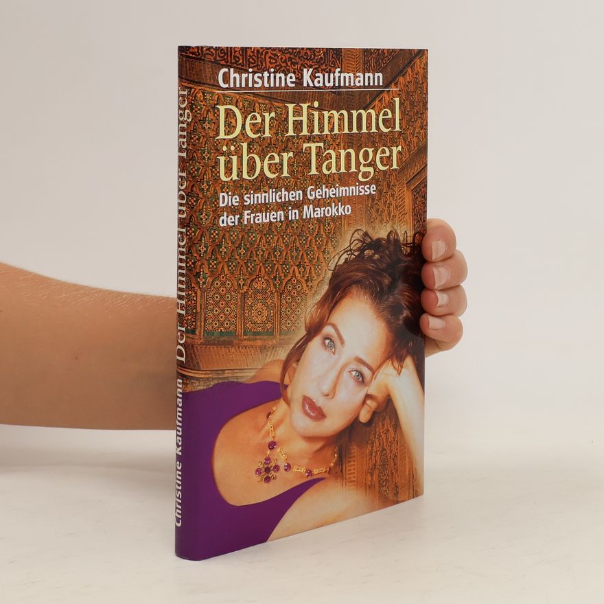 Christine Kaufmann Der Himmel über Tanger