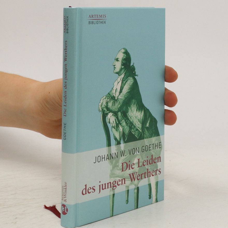 Johann Wolfgang von Goethe Die Leiden des jungen Werthers