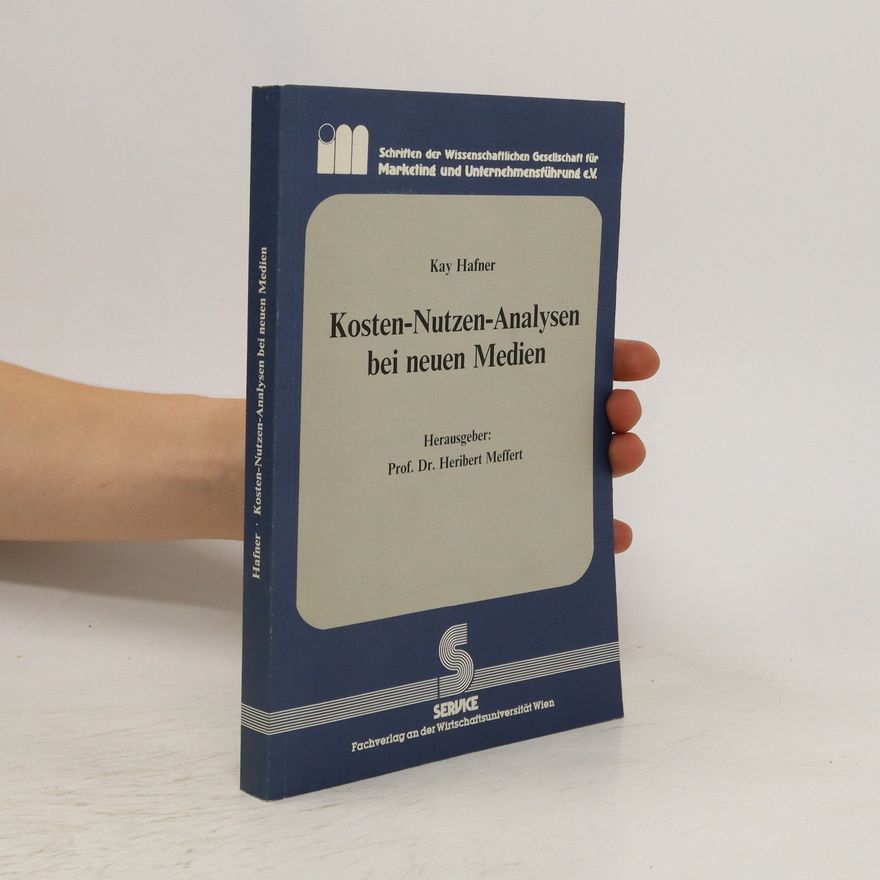 Kay Hafner Kosten-Nutzen-Analysen bei neuen Medien