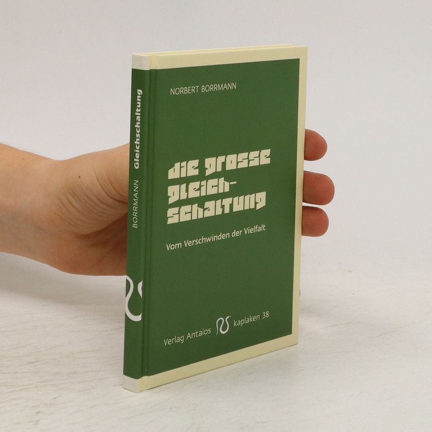 Norbert Borrmann Die große Gleichschaltung