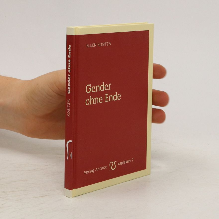 Ellen Kositza Gender ohne Ende oder was vom Manne übrigblieb