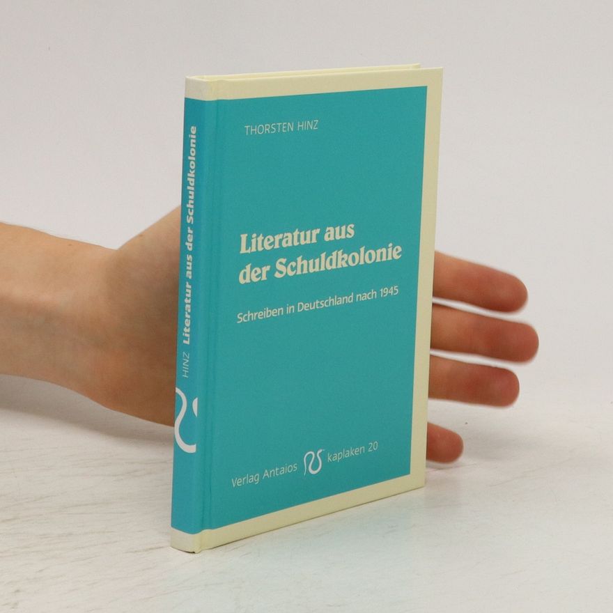 Thorsten Hinz Literatur aus der Schuldkolonie