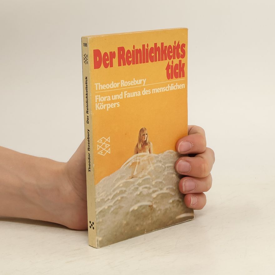 Theodor Rosebury Der Reinlichkeitstick