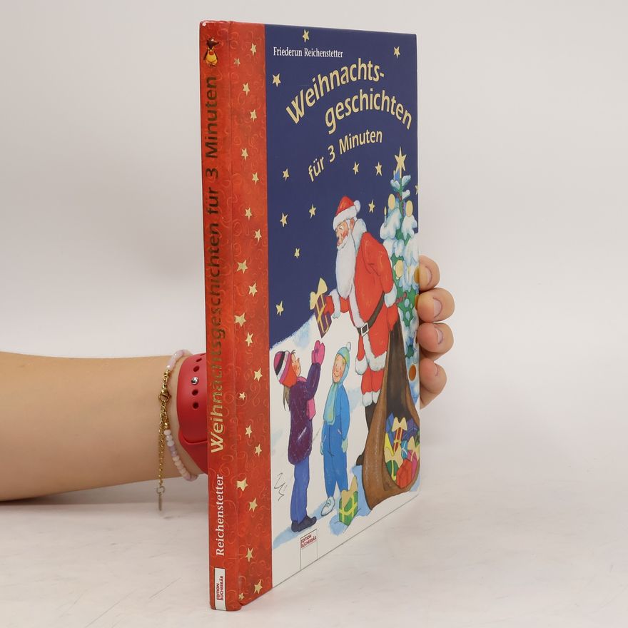 Friederun Reichenstetter Weihnachtsgeschichten für 3 Minuten