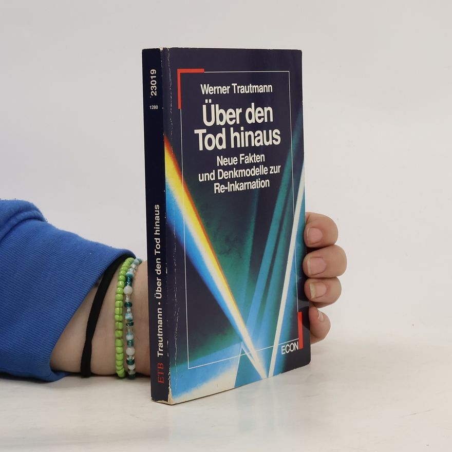 Werner Trautmann Über den Tod hinaus