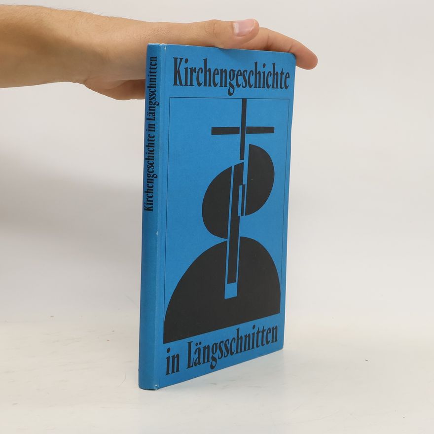 Autorenkollektiv Kirchengeschichte in Längsschnitten