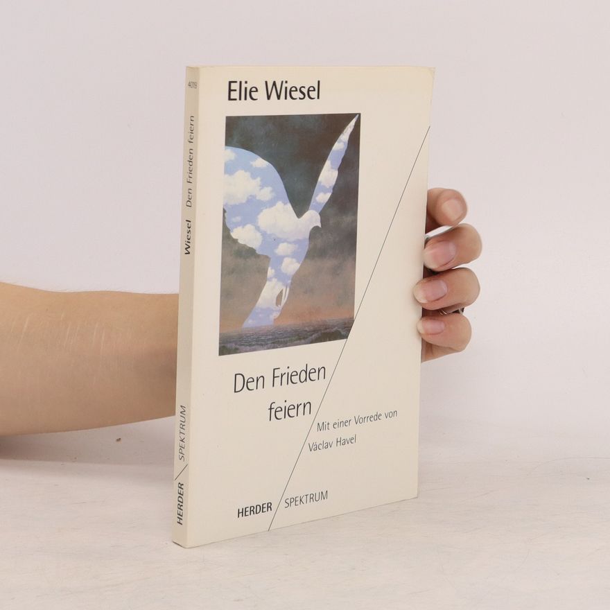 Elie Wiesel Den Frieden feiern