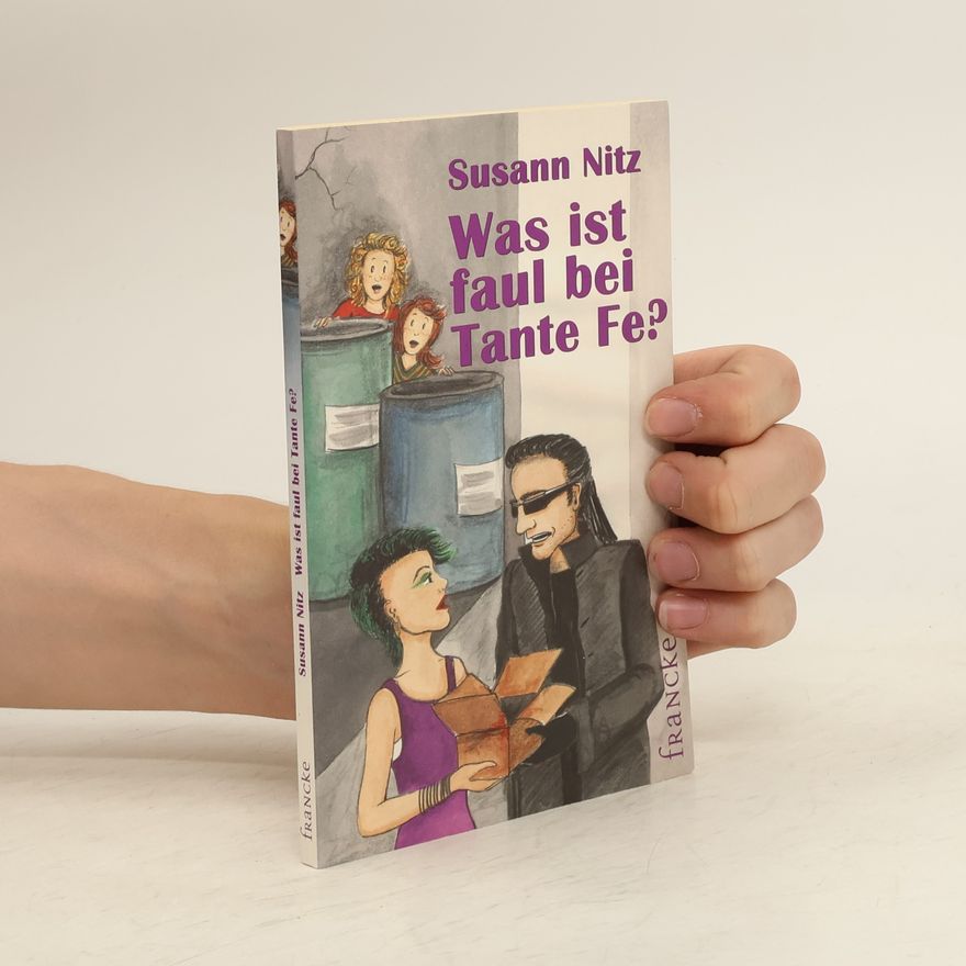 Susann Nitz Was ist faul bei Tante Fe?