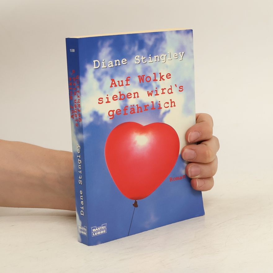 Diane Stingley Auf Wolke sieben wird's gefährlich