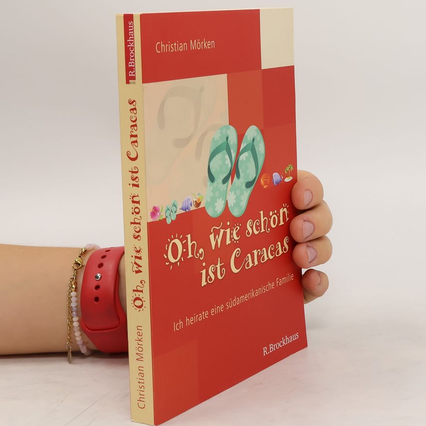 Christian Mörken Oh, wie schön ist Caracas