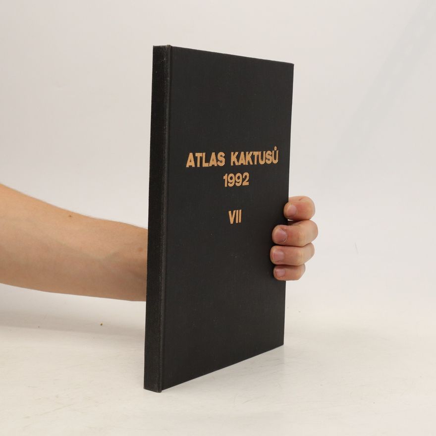 Collectif d'auteurs Atlas kaktusů 1992. Díl VII.