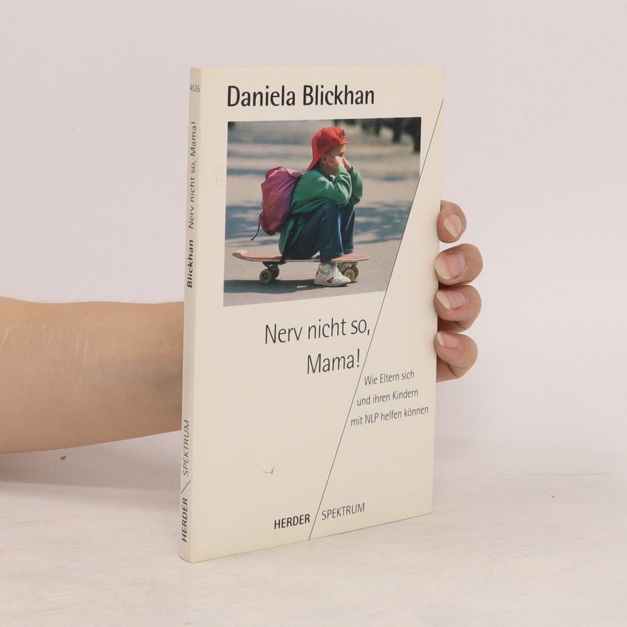 Daniela Blickhan Nerv nicht so, Mama!