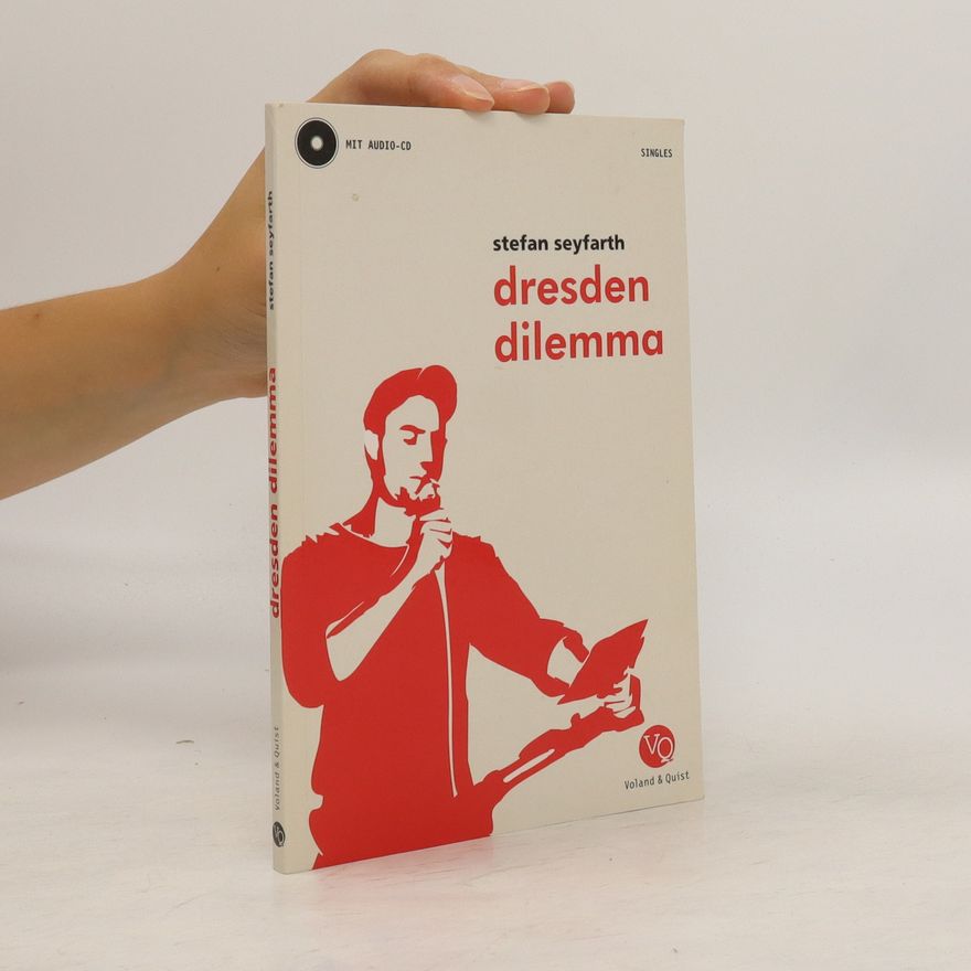 Stefan Seyfarth Dresden dilemma