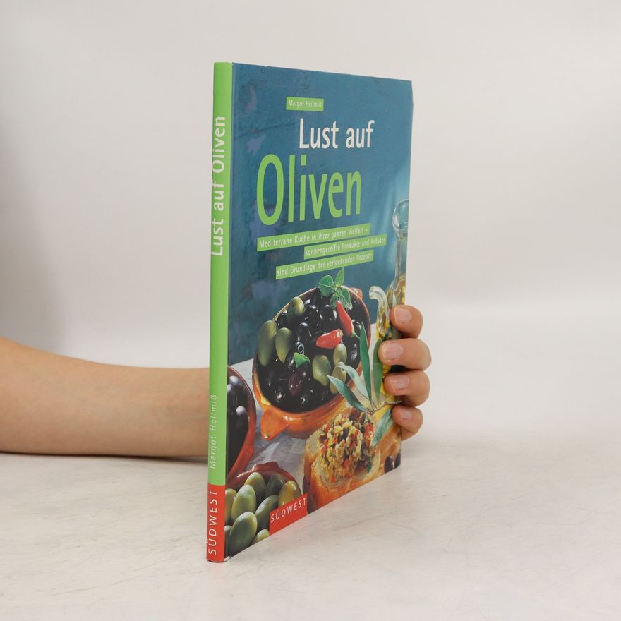 Margot Hellmiß Lust auf Oliven