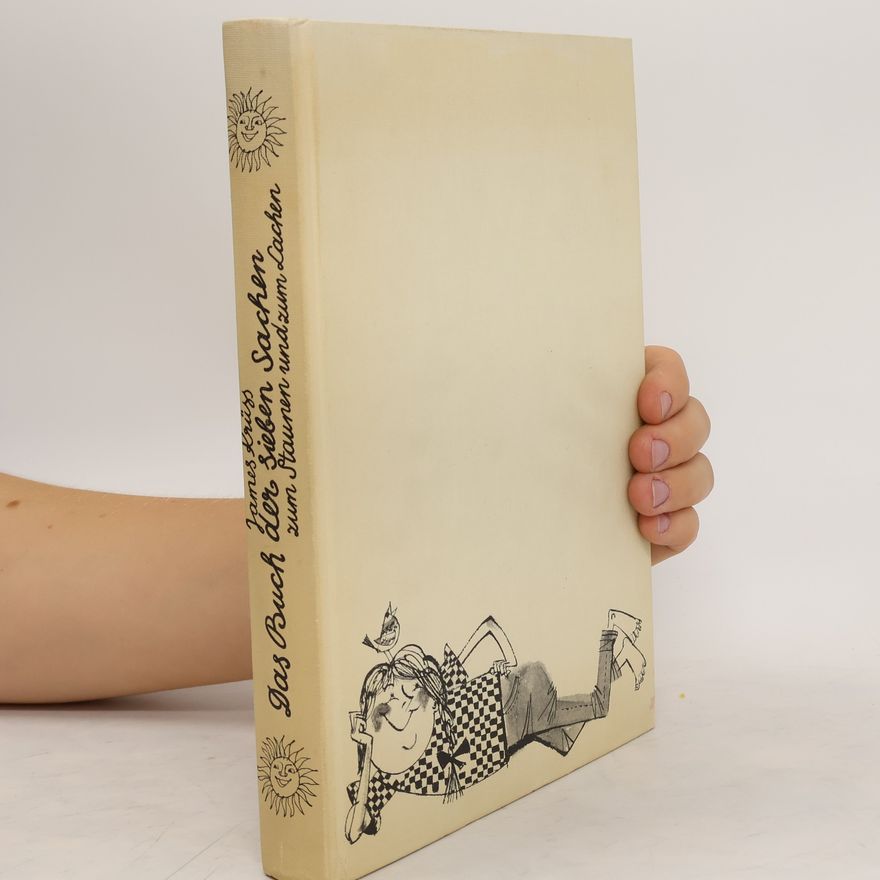 James Krüss Das Buch der sieben Sachen zum Staunen und zum Lachen