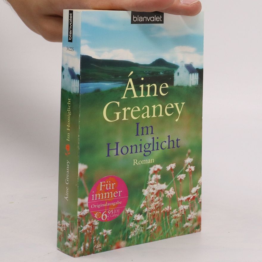 A. ine Greaney Im Honiglicht